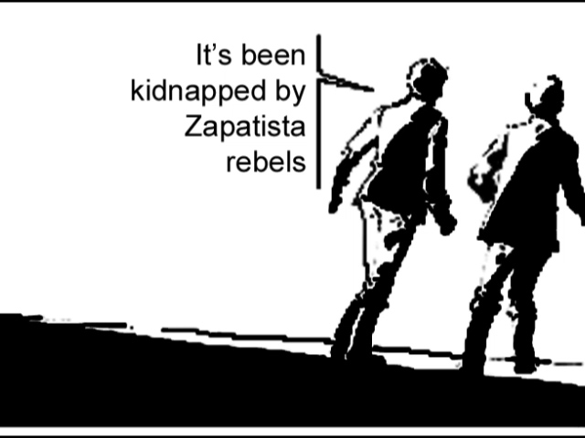 It's been kidnapped