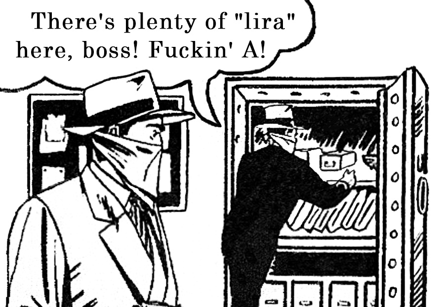 There's plenty of lira